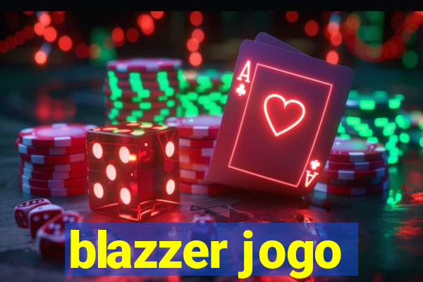 blazzer jogo